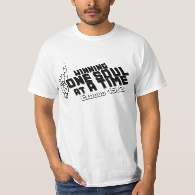 Ein Soul auf einmal gewinnen T-Shirt (Vorderseite)