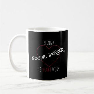 Ein Sozialarbeiter zu sein, ist die Wertschätzung Kaffeetasse