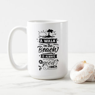 Ein Spaziergang am Strand ist immer eine gute Idee Kaffeetasse