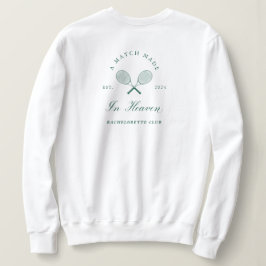 Ein Spiel aus dem Himmel Bachelorette Sweatshirt
