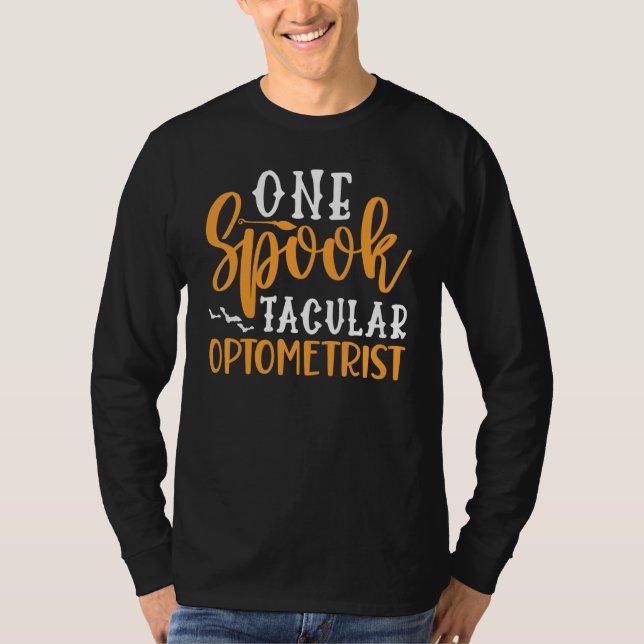 Ein Spooktakuläres Optometristen Halloween-Augenar T-Shirt (Vorderseite)