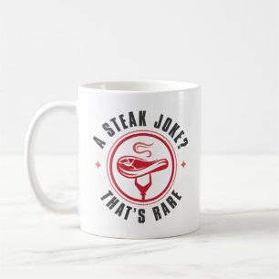 Ein Steak Joke, der seltsam ist Kaffeetasse