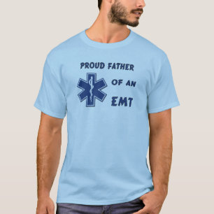Ein stolzer Vater eines EMT T-Shirt