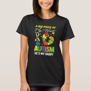 Ein Stück meines Herzens hat Autismus mein Vater 1 T-Shirt