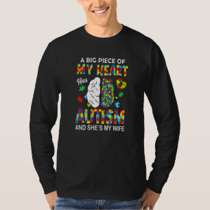 Ein Stück meines Herzens hat Autismus meine Ehefra T-Shirt