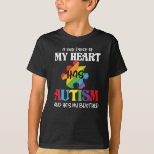 Ein Stück von meinem Herzen hat Autismus Brother  T-Shirt