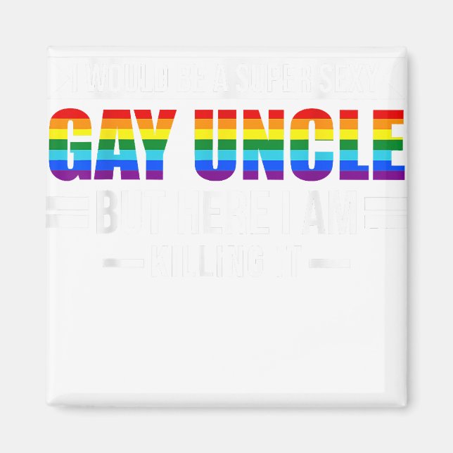 Ein supersexy Gay Uncle Guncle Magnet (Vorne)