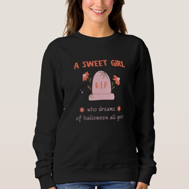 Ein süßes Mädchen, das das ganze Jahr über von Hal Sweatshirt (Vorderseite)