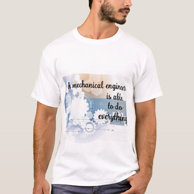Ein T - Shirt eines Maschinenbauingenieurs (Vorderseite)