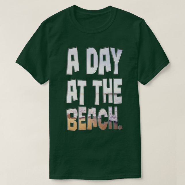 Ein Tag am Strand T-Shirt (Design vorne)
