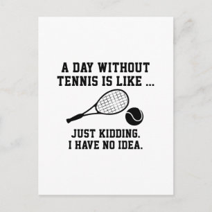 Ein Tag ohne Tennis Postkarte