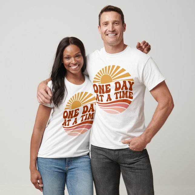 Ein Tag zu einer Zeit T-Shirt (Unisex)