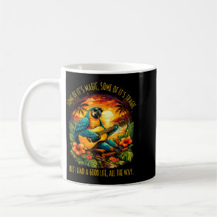 Ein Teil davon ist magisch, ein Teil davon ist tra Kaffeetasse