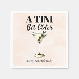 Ein Tini-bisschen älter moderner Cocktail Geburtst Serviette