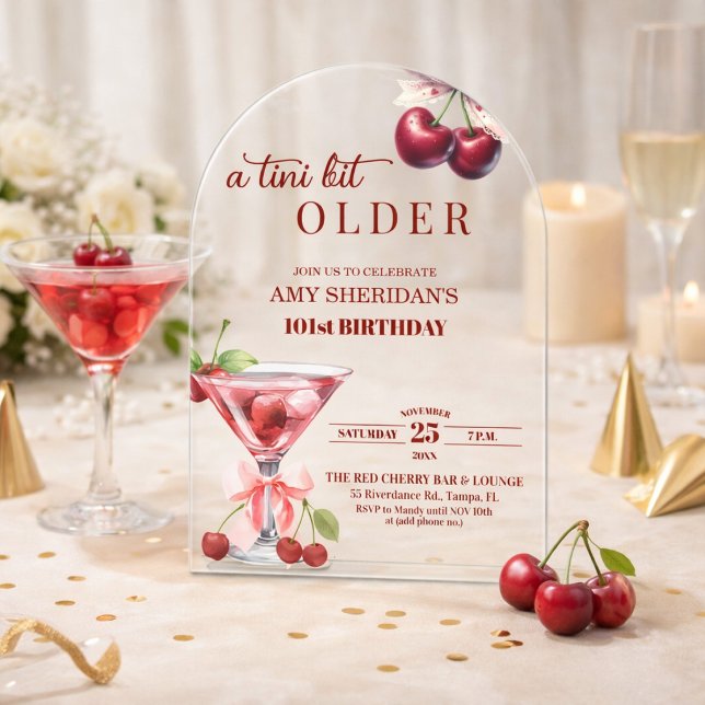 Ein Tini-Bit älterer Cherry-Martini 101. Geburtsta Acryleinladungen (Von Creator hochgeladen)