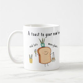 Ein Toast zu Ihrer neuen Zuhause | Funny Pflanze L Kaffeetasse