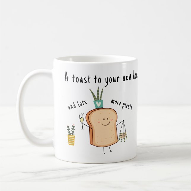 Ein Toast zu Ihrer neuen Zuhause | Funny Pflanze L Kaffeetasse (Links)