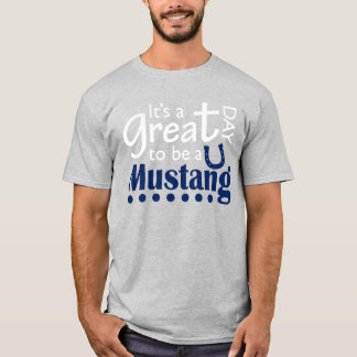 Ein toller Tag, um ein Schnurrbart zu sein T-Shirt
