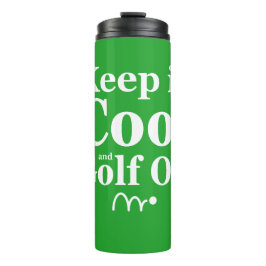 Ein tolles Golfangebot Behalte Cool und Golf auf Thermosbecher
