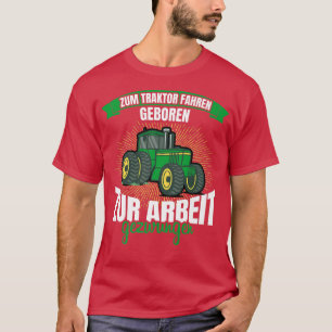 Ein Traktor, der zur Arbeit zu diesem Thema führt T-Shirt