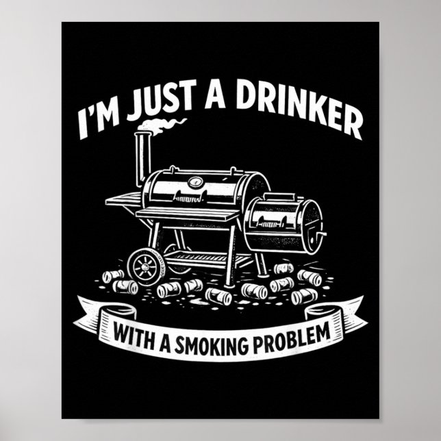 Ein Trinker mit einem Raucherproblem, das BBQ-Dämo Poster (Vorne)
