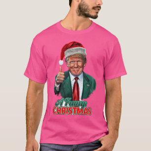 Ein Trump-Weihnachten - ein festlicher Spaß mit Sa T-Shirt