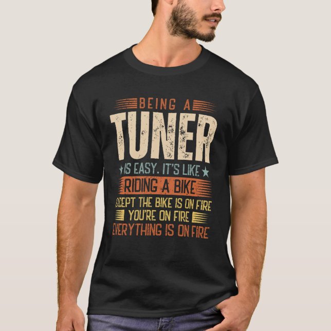 Ein Tuner zu sein ist einfach T-Shirt (Vorderseite)