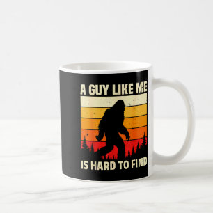 Ein Typ wie ich ist schwer im Wald lustig Bigfoot  Kaffeetasse