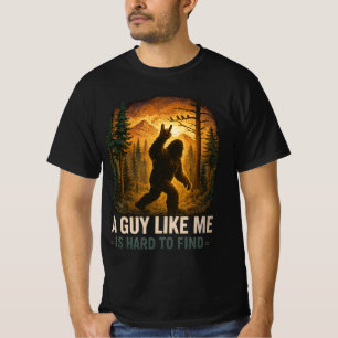 Ein Typ wie ich ist schwer zu finden Big Foot Big T-Shirt