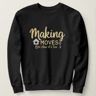 Ein Umzug nach dem anderen Makler-Geschenk Sweatshirt