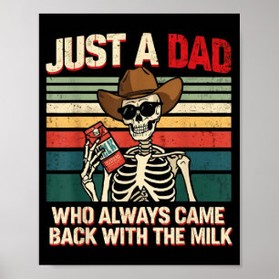 Ein Vater, der mit dem Milch-Skelett-Retro zurückk Poster
