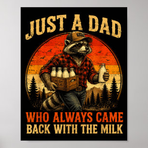 Ein Vater, der mit dem Waschbärenvätern zurückkam Poster
