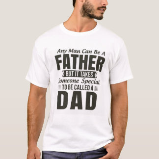Ein Vater, jemand Besonderes, der Papa genannt wir T-Shirt