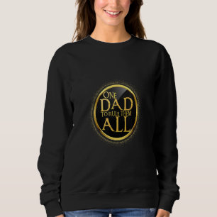 Ein Vater, um sie alle zu beherrschen, coole Daddy Sweatshirt