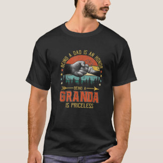 Ein Vater zu sein ist eine Ehre, ein Granda zu sei T-Shirt