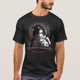 Ein vernünftiger Astronaut macht immer, was man si T-Shirt