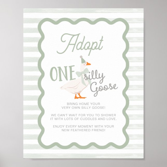 Ein Verrücktes-Gans-Adoptions-Schild Poster (Vorne)