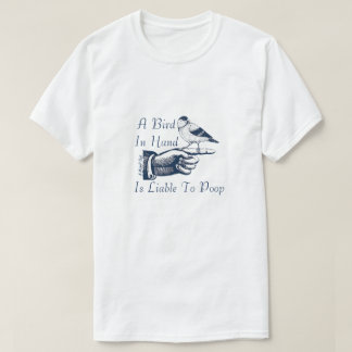 Ein Vogel in der Hand - ein MisterP-Shirt T-Shirt