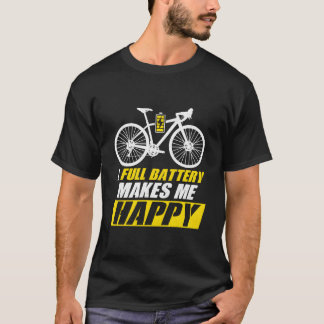 Ein voller Akku macht mich glücklich E-Bike Elektr T-Shirt