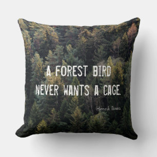 Ein Waldvogel Will nie ein Käfigdesign Kissen