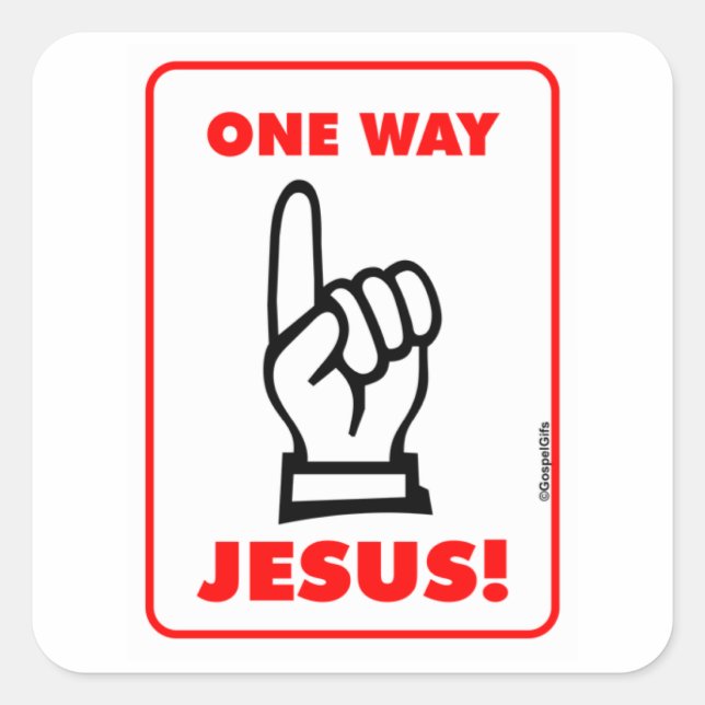 Ein Weg Jesus Christliche Straßensignatur Quadratischer Aufkleber (Vorderseite)