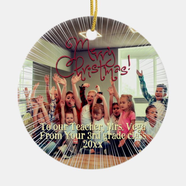 Ein Weihnachtsgeschenk für Ihren Lieblings-Lehrer Keramik Ornament (Vorne)
