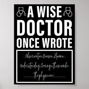 Ein weiser Arzt schrieb einmal Meme Funny Doctor Poster