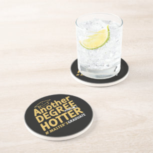 Ein weiterer Grad Hotter Master's Degree Abschluss Getränkeuntersetzer