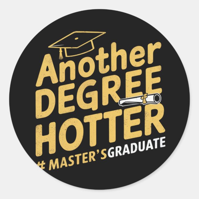 Ein weiterer Grad Hotter Master's Degree Abschluss Runder Aufkleber (Vorderseite)
