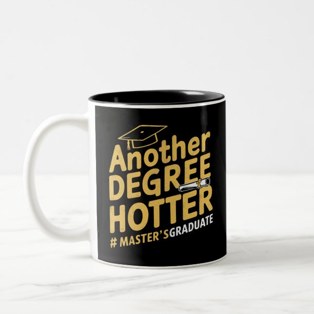 Ein weiterer Grad Hotter Master's Degree Abschluss Zweifarbige Tasse (Links)