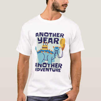 Ein weiteres Jahr, ein weiteres Abenteuer, lustige T-Shirt