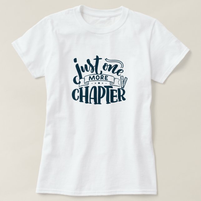 Ein weiteres Kapitel Bücher lesen T - Shirt (Design vorne)