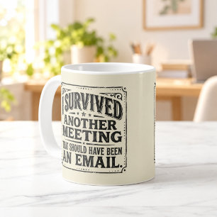 Ein weiteres Meeting überlebt Vintage-Tasse Kaffeetasse