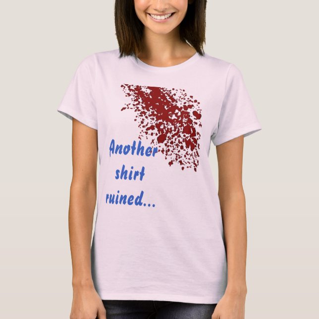 Ein weiteres Shirt ruiniert (Vorderseite)